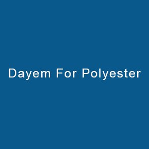 Dayem For Polyester