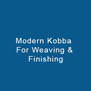 Modern Kobba For Weaving & Finishing-logo