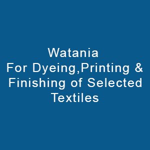 Watania Dyeing,printing & Finishing Of Selected Textiles-logo